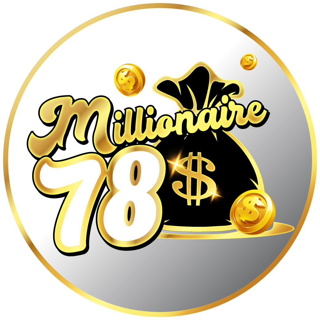 millionaire78 เดิมพันสู่ความมั่งคั่ง เส้นทางสู่การเป็นเศรษฐี 